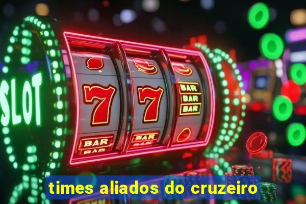 times aliados do cruzeiro